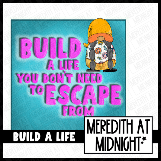 Build a life - Square Quotes - Clipart